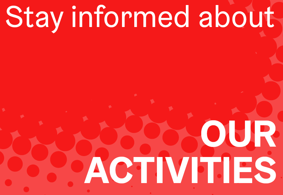 open new window: Stay informed about our activities